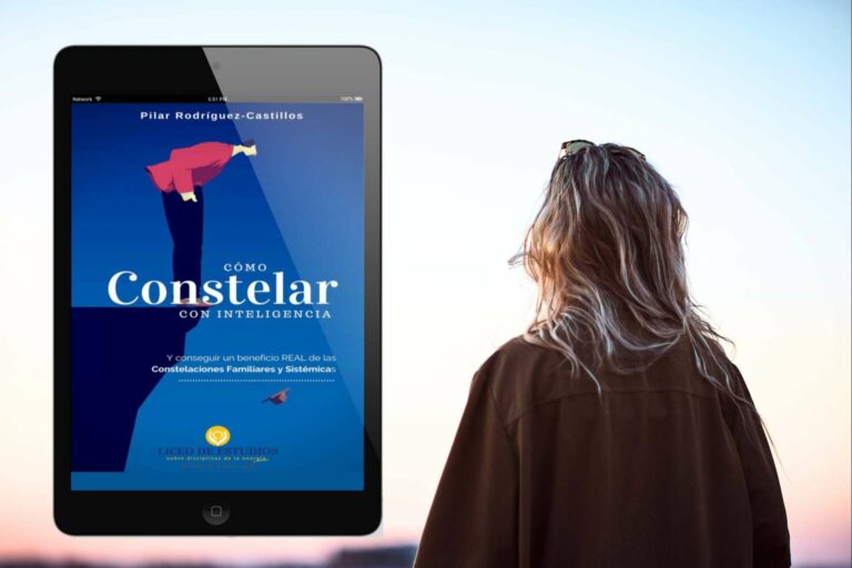 El dossier gratuito sobre Constelaciones Familiares y Sistémicas para disfrutar el presente y elegir el futuro